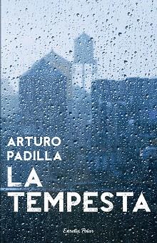 TEMPESTA, LA (LECTURA PRESCRIUPTIVA) | 9788499323473 | ARTURO PADILLA DE JUAN