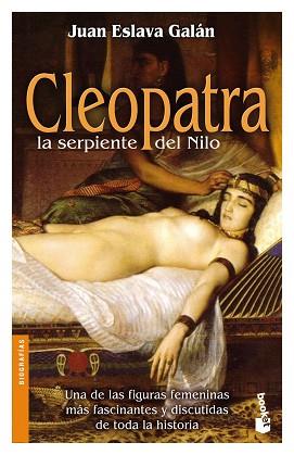 CLEOPATRA, LA SERPIENTE DEL NILO | 9788408089018 | ESLAVA GALAN, JUAN