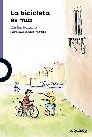 LA BICICLETA ES MÍA | 9788491220190 | PERAMO, CARLOS