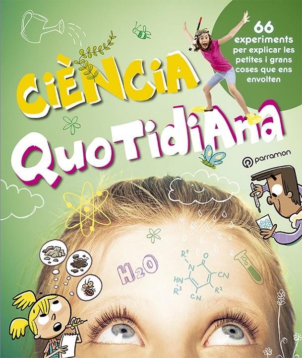 CIÈNCIA QUOTIDIANA | 9788434214033 | BARRES, LAIA/LÓPEZ CORONADO, OCTAVI/BARRES, JOSEP MARIA/BANQUERI, EDUARDO