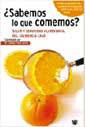 SABEMOS LO QUE COMEMOS? | 9788479019686 | VIDAL CAROU, M. CARMEN