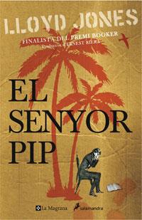 SENYOR PIP, EL | 9788498672626 | JONES, LLOYD
