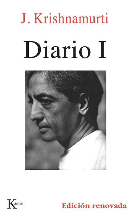 DIARIO I - J. KRISHNAMURTI | 9788472454415 | KRISHNAMURTI, JIDDU