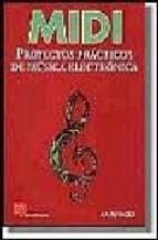 MIDI. PROYECTOS PRACTICOS DE MUSICA ELECTRONICA. | 9788428322461
