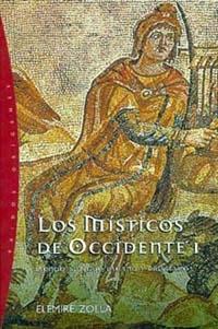 MISTICOS DE OCCIDENTE I, LOS | 9788449309267 | ZOLLA, ELEMIRE