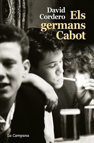 ELS GERMANS CABOT | 9788416863761 | CORDERO, DAVID