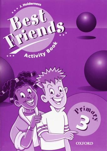 BEST FRIENDS 3 PRI EJER | 9780194367103 | HOLDERNESS, JACKIE