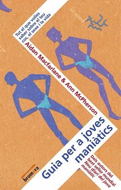 GUIA PER A JOVES MANIATICS | 9788476608203 | MACFARLANE, AIDAN             /MCPHERSON