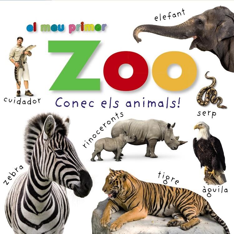EL MEU PRIMER ZOO. CONEC ELS ANIMALS! | 9788499067896 | VARIOS AUTORES