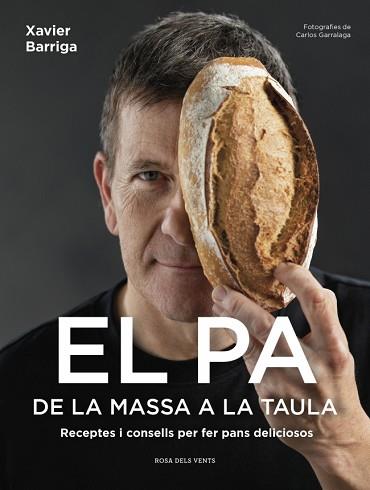 EL PA, DE LA MASSA A LA TAULA | 9791387653422 | BARRIGA, XAVIER