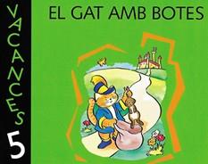 GAT AMB BOTES, EL  (VACANCES P5) | 9788421828380 | VARIOS AUTORES