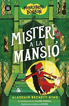 MONTGOMERY BONBON 3_MISTERI A LA MANSIÓ - 100% PEF | 9788410860209