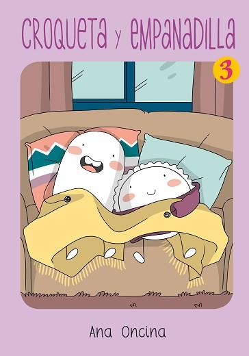 CROQUETA YEMPANADILLA 3 (4ª ED.) | 9788418809262 | ANA ONCINA