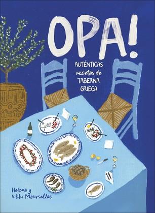 OPA! (SABORES DEL MUNDO) | 9780241802069 | MOURSELLAS, VIKKI/MOURSELLAS, HELENA