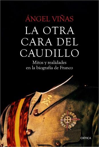 LA OTRA CARA DEL CAUDILLO | 9788498928631 | ÁNGEL VIÑAS