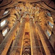 BARCELONA XXI SEGLES | 9788497851916 | AA.VV.