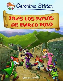 TRAS LOS PASOS DE MARCO POLO | 9788408093251 | STILTON, GERONIMO