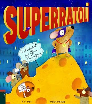 SUPERRATOLÍ | 9788447939770 | TAHL, M. N.