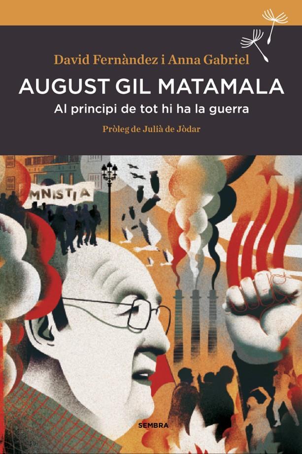 AUGUST GIL MATAMALA | 9788416698165 | FERNÀNDEZ, DAVID/GABRIEL SABATÉ, ANNA