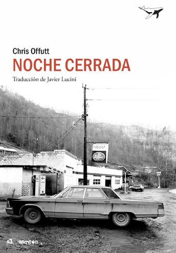 NOCHE CERRADA | 9788494850172 | OFFUTT, CHRIS