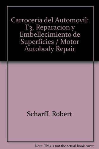 CARROCERIA DEL AUTOMOVIL 3 | 9788428325394 | SCHARFF, ROBERT/ DUFFY, JAMES E.