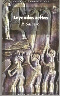 LEYENDAS CELTAS EN LA LITERATURA IRLANDESA | 9788476000793 | SAINERO, RAMÓN