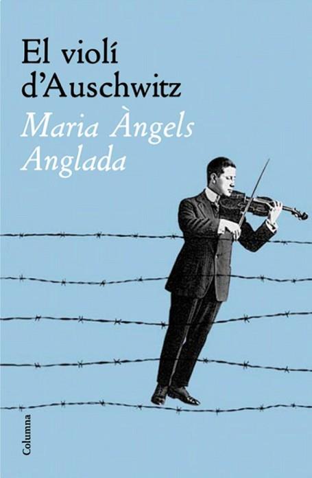 VIOLI D'AUSCHWITZ, EL | 9788466408783 | ANGLADA, M. ANGELS/ SALVA, FRANCESC