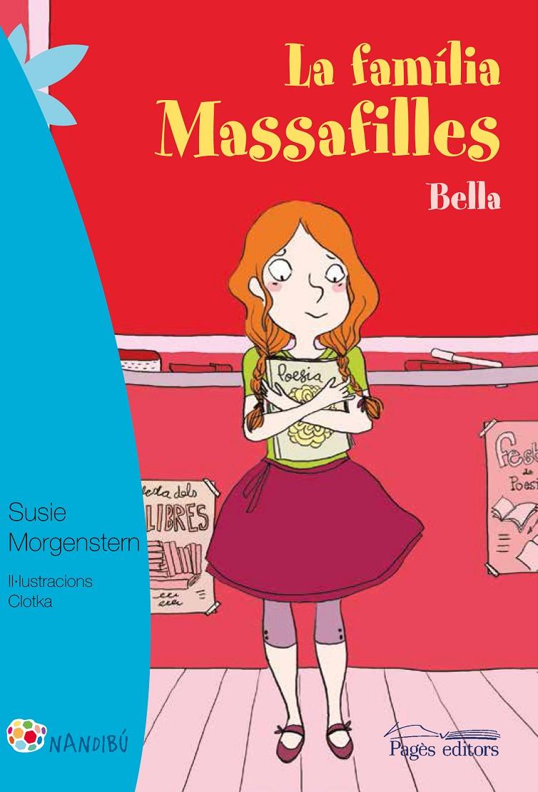 LA FAMÍLIA MASSAFILLES. BELLA | 9788499757728 | MORGENSTERN, SUSIE/CLOTKA