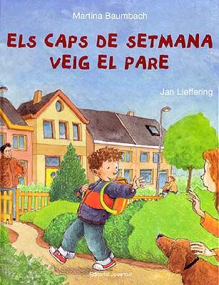 CAPS DE SETMANA VEIG EL PARE, ELS | 9788426135537 | BAUMBACH - LIEFFERING
