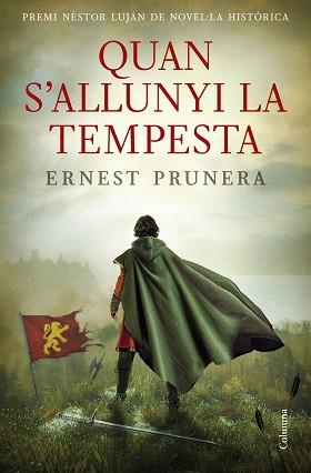 QUAN S'ALLUNYI LA TEMPESTA - PREMI NÈSTOR LUJÁN 2025 | 9788466433891 | ERNEST PRUNERA