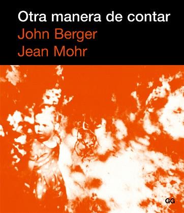 OTRA MANERA DE CONTAR | 9788425221347 | BERGER, JOHN/MOHR, JEAN