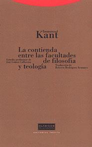 CONTIENDA ENTRE LAS FACULTADES DE FILOSOFIA Y | 9788481643237 | KANT, IMMANUEL