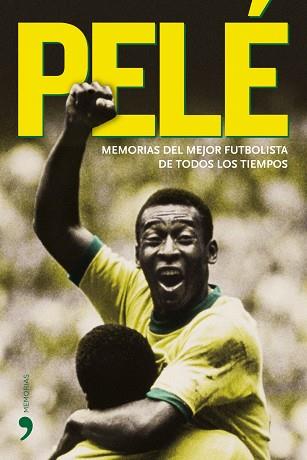 MEMORIAS DE PELE, LAS | 9788484606604 | PELÉ