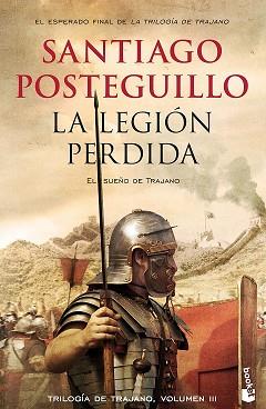 LA LEGIÓN PERDIDA | 9788408176374 | POSTEGUILLO GÓMEZ, SANTIAGO