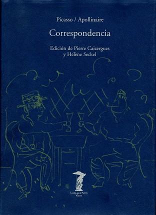 CORRESPONDENCIA PICASSO/APOLLINAIRE | 9788477746072