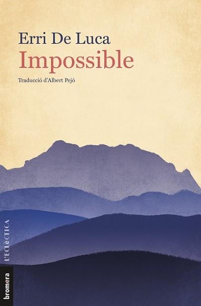 IMPOSSIBLE | 9788413580449 | ERRI DE LUCA