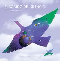SONIDO DEL SILENCIO, EL | 9788497772570 | LISBOA, LUIS CARLOS