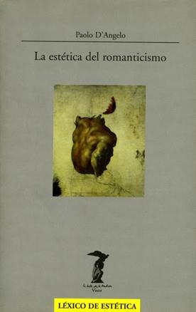 ESTETICA DEL ROMANTICISMO | 9788477745976 | D'ANGELO, PAOLO