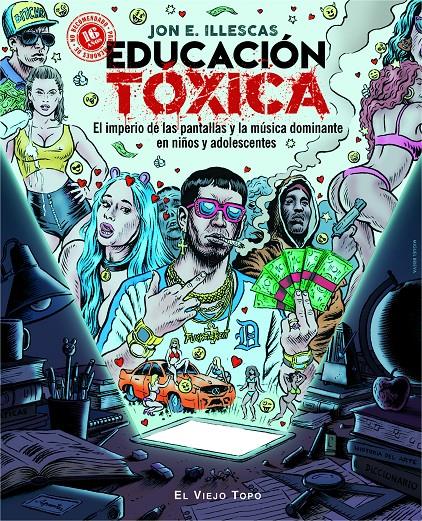 EDUCACIÓN TÓXICA | 9788417700355 | ILLESCAS MARTÍNEZ, JON E.