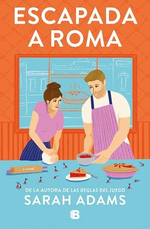 ESCAPADA A ROMA | 9788466673426 | ADAMS, SARAH