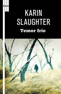TEMOR FRIO | 9788498679250 | SLAUGHTER KARIN