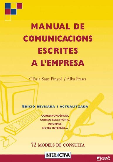 MANUAL DE COMUNICACIONS ESCRITES A L'EMPRESA | 9788478271832 | SANZ I PINYOL, GLORIA/ FRASER, ALBA