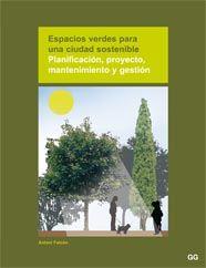 ESPACIOS VERDES CIUDAD SOSTENIBEL | 9788425221378 | FALCON, ANTONI