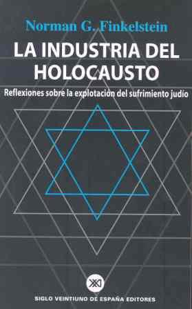 INDUSTRIA DEL HOLOCAUSTO, LA | 9788432310928 | FINKELSTEIN, NORMAN G.