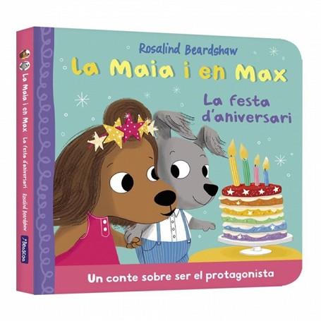 LA MAIA I EN MAX - LA FESTA D'ANIVERSARI | 9788448873165 | BEARDSHAW, ROSALIND