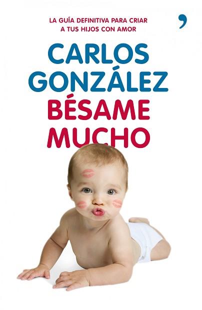 BESAME MUCHO | 9788499980225 | GONZÁLEZ, CARLOS