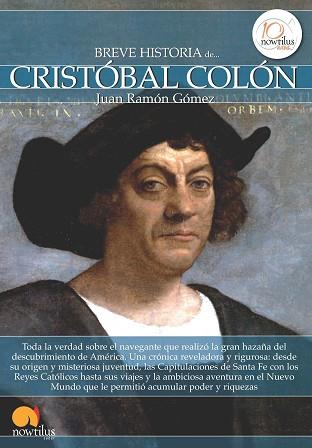 BREVE HISTORIA DE CRISTÓBAL COLÓN | 9788499673028 | GÓMEZ GÓMEZ, JUAN RAMÓN
