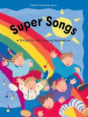 SUPER SONGS - LIBRO | 9780194336253