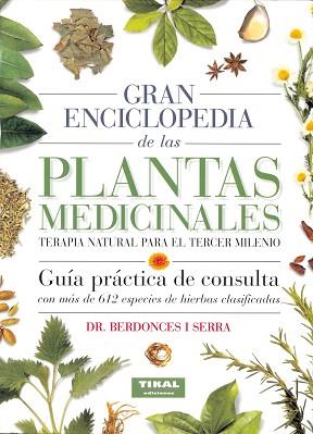 GRAN ENCICLOPEDIA DE LAS PLANTAS MEDICINALES | 9788430584963 | BERDONCES, JOSEP LLUIS