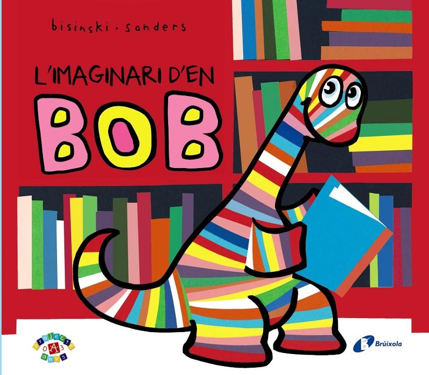 L ' IMAGINARI D ' EN BOB | 9788499066875 | BISINSKI, PIERRICK